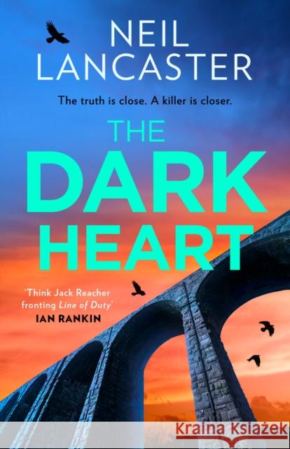The Dark Heart Neil Lancaster 9780008688387 HarperCollins Publishers
