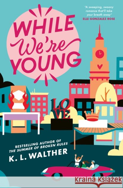 While We’re Young K.L Walther 9780008688455