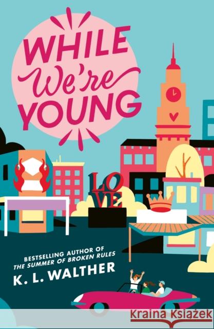 While We’re Young K.L Walther 9780008688455