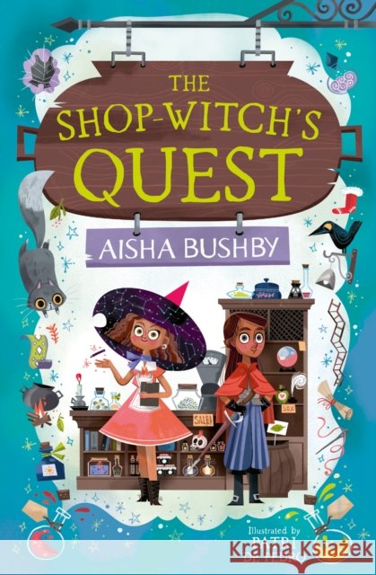 The Shop-Witch’s Quest Aisha Bushby 9780008688516
