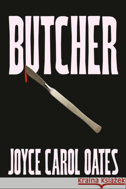 Butcher Joyce Carol Oates 9780008694876 HarperCollins Publishers