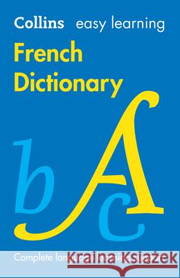 Easy Learning French Dictionary: Trusted Support for Learning Collins Dictionaries 9780008695194 HarperCollins Publishers