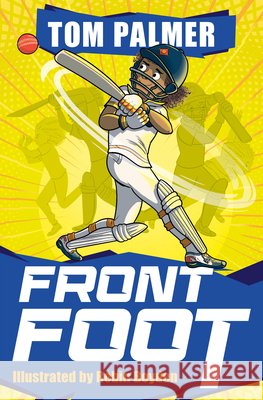 The Underdogs (2) – Front Foot Tom Palmer 9780008695712
