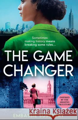 The Game Changer Embassie Susberry 9780008697594 HarperCollins Publishers