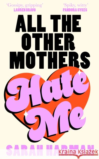 All The Other Mothers Hate Me Sarah Harman 9780008697990