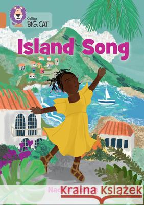 Island Song: Band 12/Copper Nadine Cowan 9780008701765