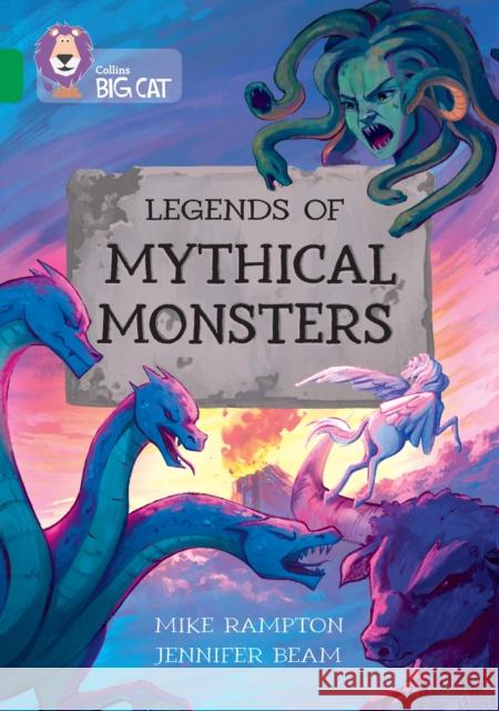 Legends of Mythical Monsters: Band 15/Emerald Mike Rampton 9780008704452