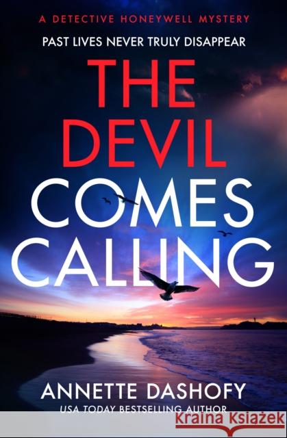 The Devil Comes Calling Annette Dashofy 9780008710408
