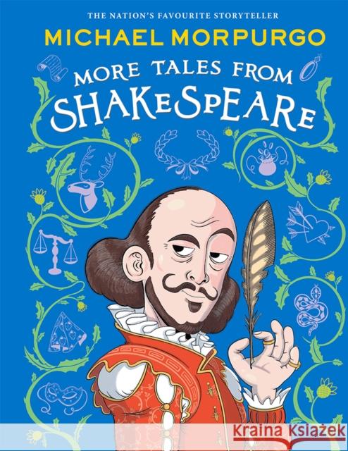 MORE TALES FROM SHAKESPEARE Michael Morpurgo 9780008710996