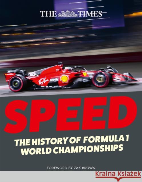 The Times Speed: The History of Formula 1 World Championships Times Books 9780008711269