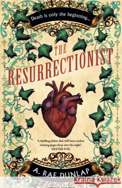 The Resurrectionist A. Rae Dunlap 9780008711566 HarperCollins Publishers