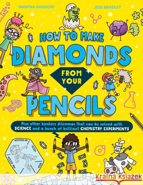 How to Make Diamonds From Your Pencils Swapna Haddow 9780008713362 HarperCollins Publishers