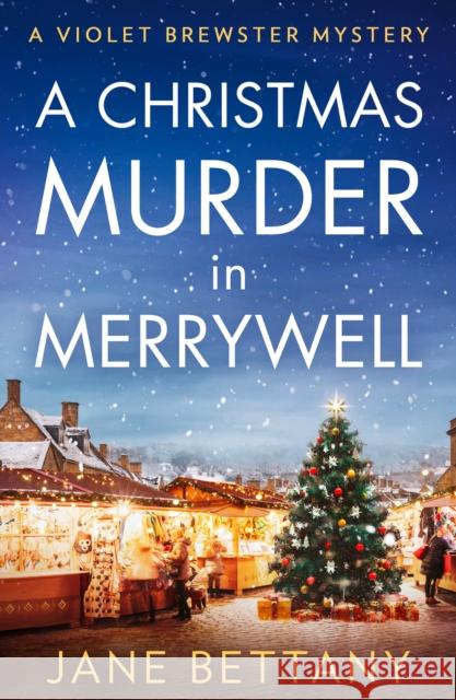 A Christmas Murder in Merrywell Jane Bettany 9780008714833 HarperCollins Publishers