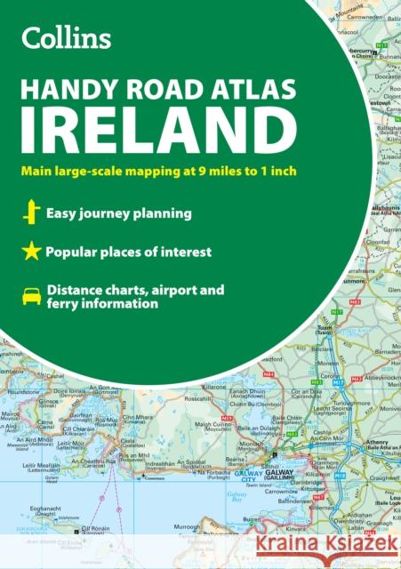Collins Handy Road Atlas Ireland: Handy Map of Ireland Using Clear and Detailed Mapping Collins Maps 9780008716523 HarperCollins Publishers