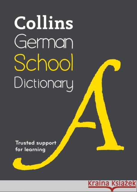 German School Dictionary: Trusted Support for Learning Collins Dictionaries 9780008718299 HarperCollins Publishers