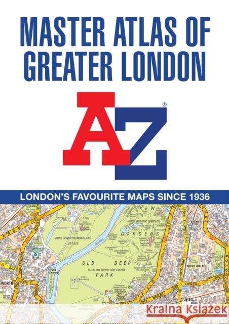 A -Z Master Atlas of Greater London A-Z Maps 9780008724511 HarperCollins Publishers