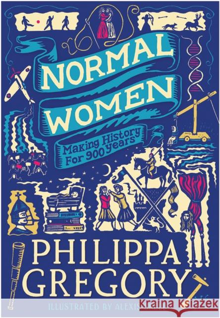 Normal Women: Making History for 900 Years Philippa Gregory 9780008725075