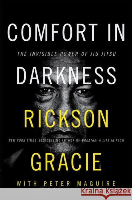 Comfort in Darkness Rickson Gracie 9780008725167