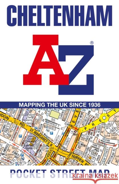 Cheltenham A-Z Pocket Street Map: Accurate Street Map for Easy Navigation A-Z Maps 9780008725495 HarperCollins Publishers