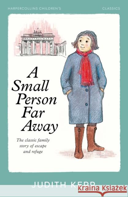 A Small Person Far Away Judith Kerr 9780008726423 HarperCollins Publishers