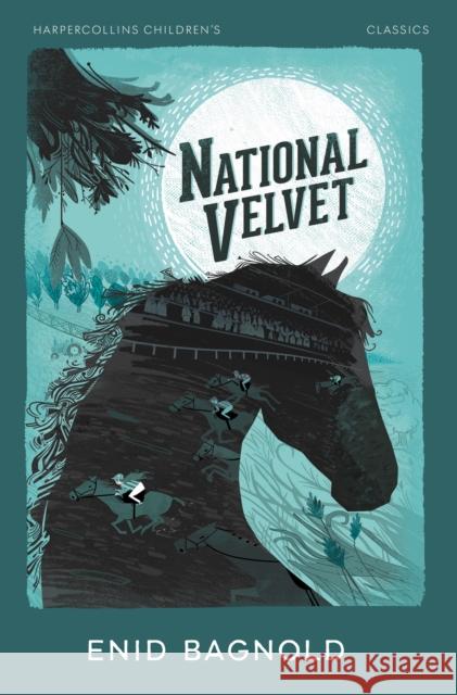 National Velvet Enid Bagnold 9780008726669 HarperCollins Publishers