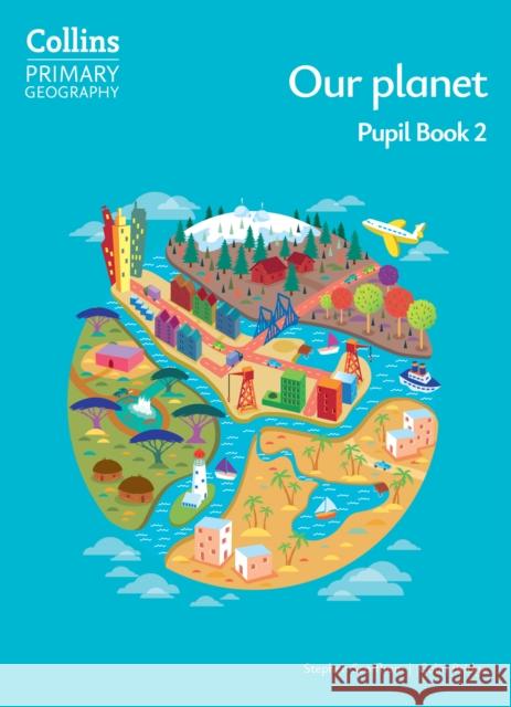 Our planet – Pupil Book 2 Colin Bridge 9780008728298