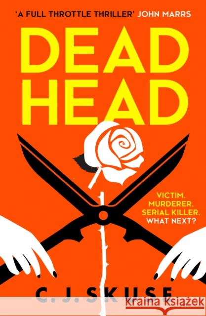 Dead Head C.J. Skuse 9780008729691 HarperCollins Publishers