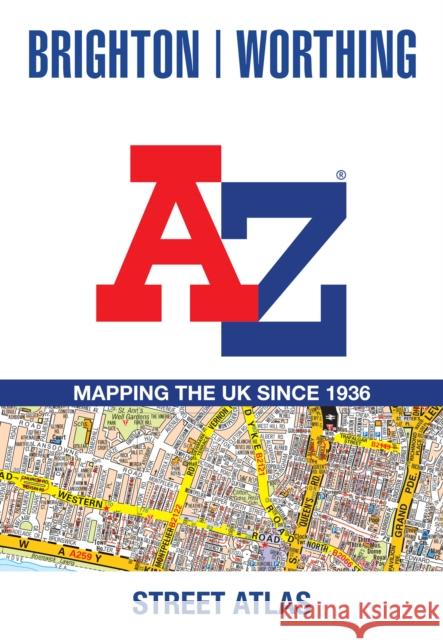 Brighton and Worthing A-Z Street Atlas A-Z Maps 9780008730871 HarperCollins Publishers