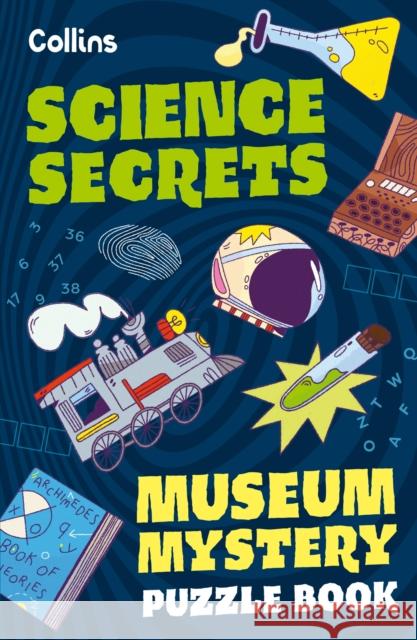 Museum Mystery Puzzle Book – Science Secrets Joana Majerus 9780008733155 HarperCollins Publishers