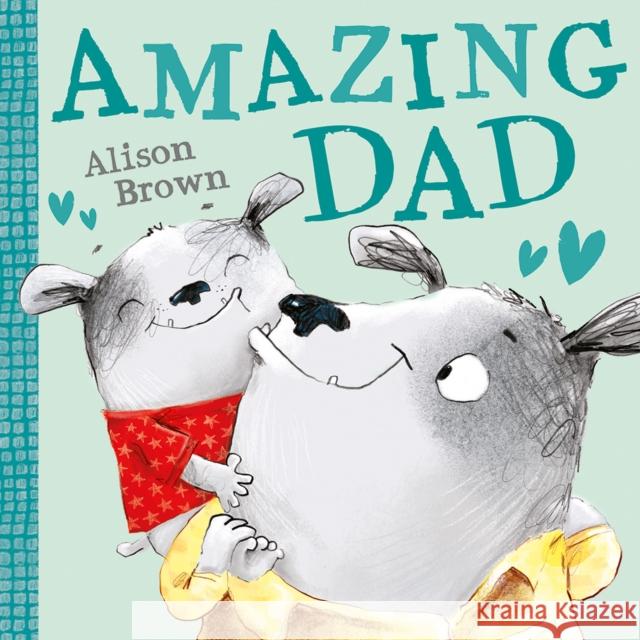 Amazing Dad Alison Brown 9780008734510 HarperCollins Publishers