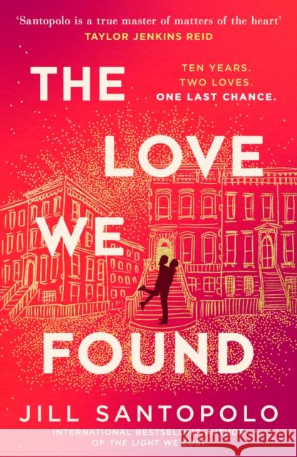 The Love We Found Jill Santopolo 9780008737320