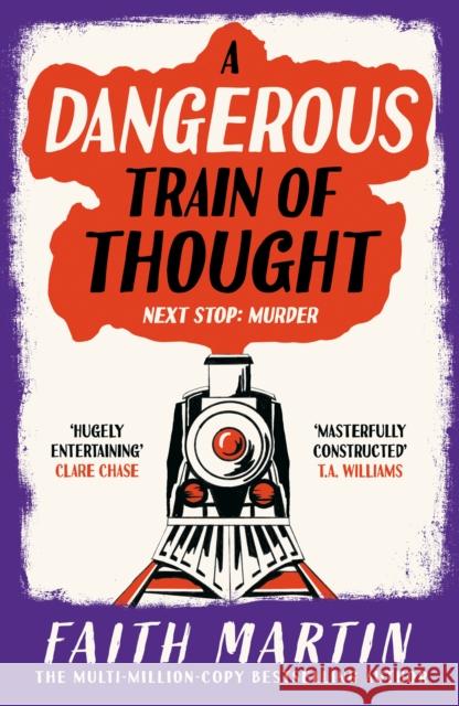 A Dangerous Train of Thought Faith Martin 9780008738433 HarperCollins Publishers