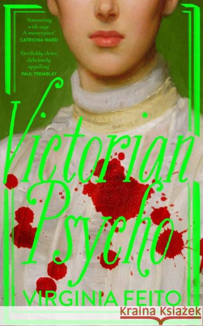 Victorian Psycho Virginia Feito 9780008739591 HarperCollins Publishers