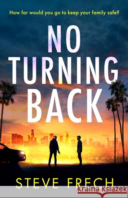 No Turning Back Steve Frech 9780008739652