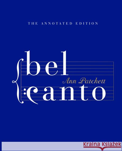 Bel Canto: Annotated Edition Ann Patchett 9780008742287 HarperCollins Publishers