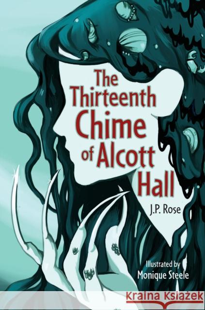 The Thirteenth Chime of Alcott Hall J.P. Rose 9780008744816 HarperCollins Publishers
