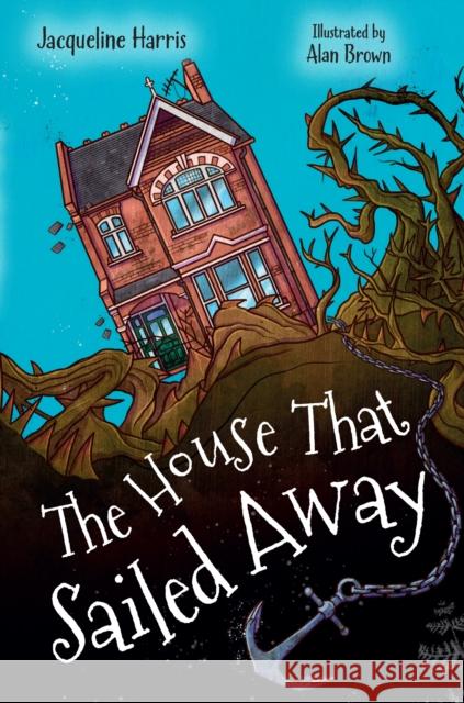 The House that Sailed Away Jacqueline Harris 9780008744847