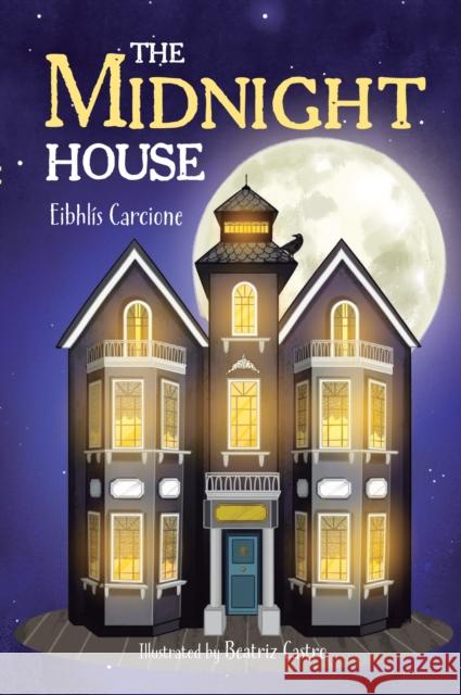 The Midnight House Eibhlis Carcione 9780008744861