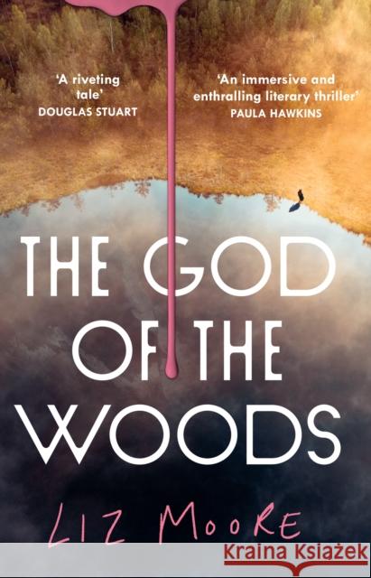 The God of the Woods Liz Moore 9780008745387 HarperCollins Publishers