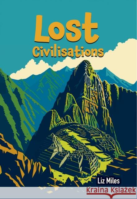 Lost Civilisations: Fluency 9 Liz Miles 9780008746438 HarperCollins Publishers