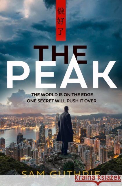 The Peak Sam Guthrie 9780008747367