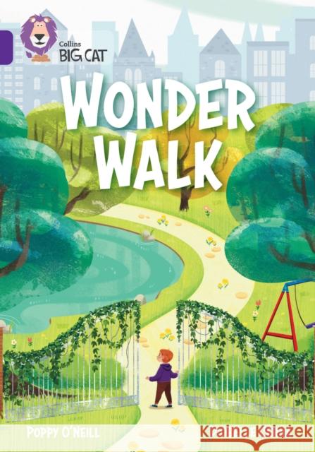 Wonder Walk: Band 08/Purple Poppy O'Neill 9780008754044