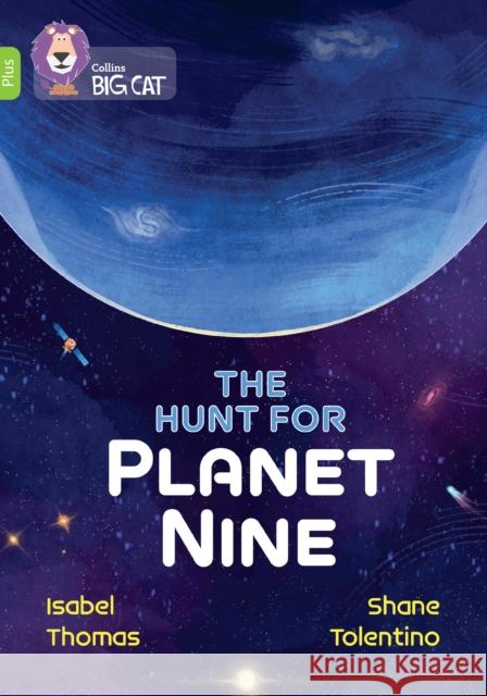 The Hunt for Planet Nine: Band 11+/Lime Plus Isabel Thomas 9780008754235 HarperCollins Publishers