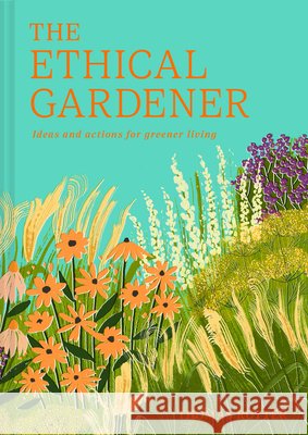 The Ethical Gardener Thomas Rutter 9780008756628