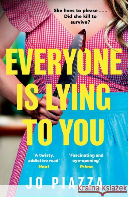 Everyone is Lying to You Jo Piazza 9780008756680