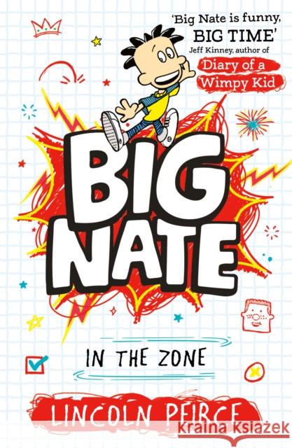 Big Nate in the Zone Lincoln Peirce 9780008758783