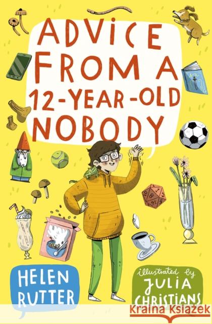 Advice from a 12-Year-Old Nobody Helen Rutter 9780008759582