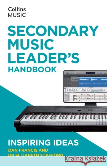 Secondary Music Leader's Handbook Dr Elizabeth Stafford 9780008759834