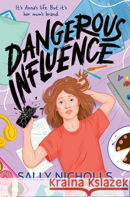 Dangerous Influence Sally Nicholls 9780008760472