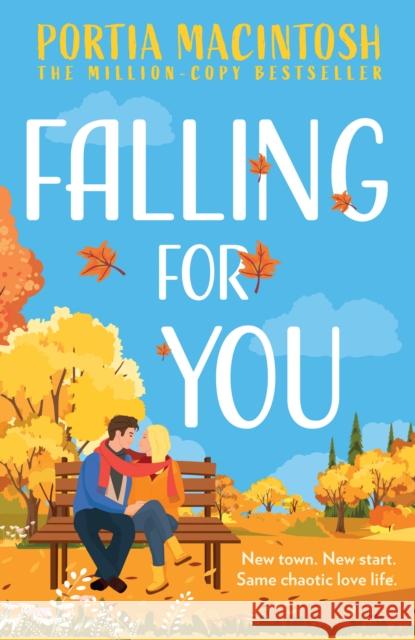 Falling For You Portia MacIntosh 9780008761974